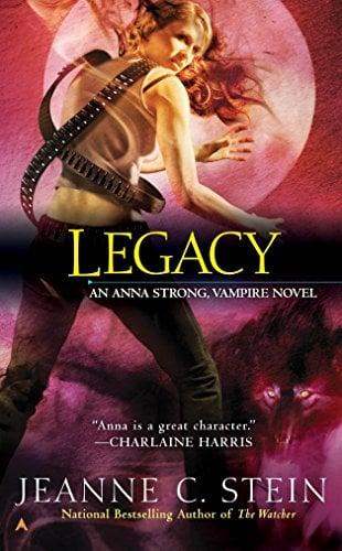 Legacy (Anna Strong Vampire Chronicles, Bk. 4)