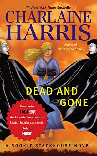 Dead and Gone (Sookie Stackhouse, Bk. 9)