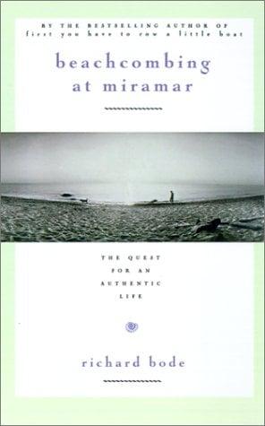 Beachcombing at Miramar: The Quest for an Authentic Life