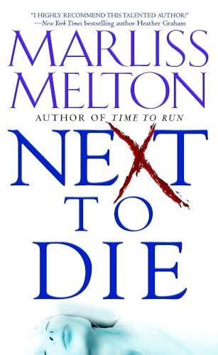 Next to Die (Navy Seal Team Twelve, Bk. 4)
