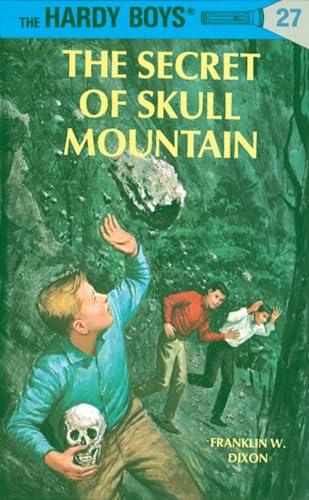 The Secret Of Skull Mountain (Hardy Boys, Bk. 27)