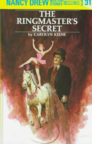 The Ringmaster's Secret (Nancy Drew, Bk. 31)