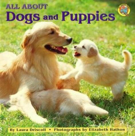 All About Dogs And Puppies (Reading Railroad Books)
