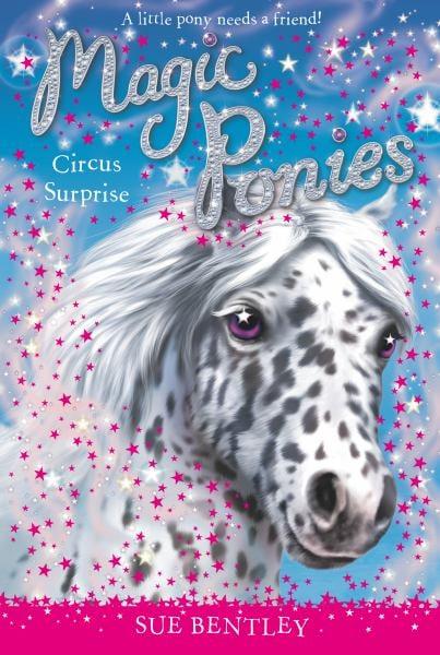 Circus Surprise (Magic Ponies, Bk. 7)