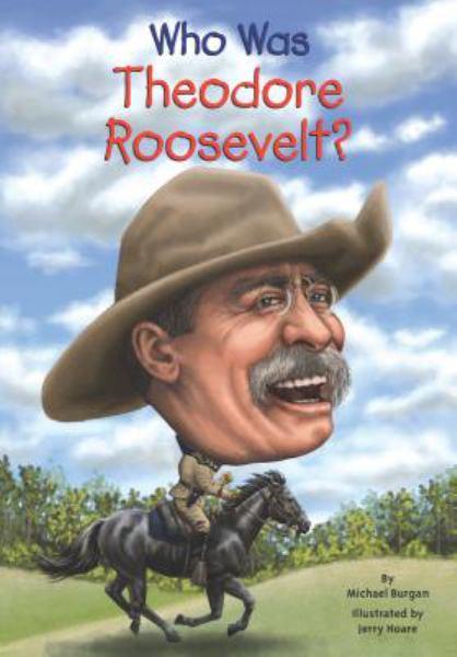 Who Was Theodore Roosevelt? (WhoHQ)