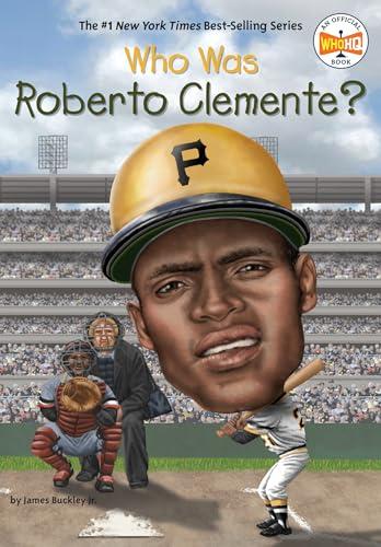 Who Was Roberto Clemente? (WhoHQ)