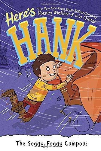 The Soggy, Foggy Campout (Here's Hank, Bk. 8)