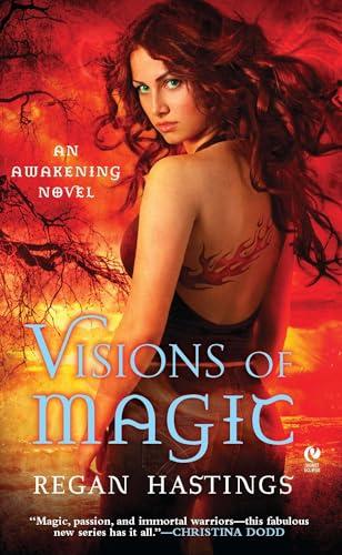 Visions of Magic (Awakening, Bk. 1)