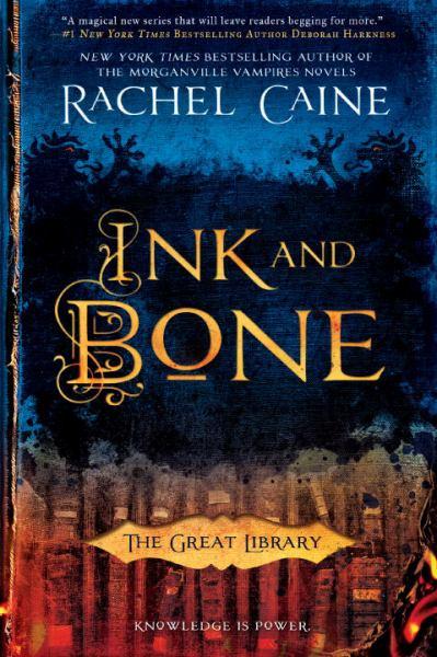 Ink and Bone (The Great Library, Bk. 1)