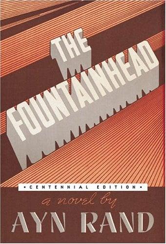 The Fountainhead (Centennial Edition)