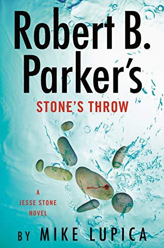 Robert B. Parker's Stone's Throw (Jesse Stone, Bk. 20)