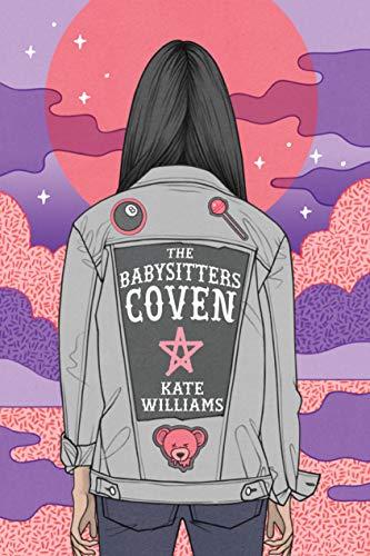 The Babysitters Coven (The Babysitters Coven, Bk. 1)