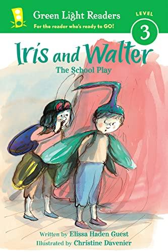 The School Play (Iris and Walter, Green Light Readers, Level 3)