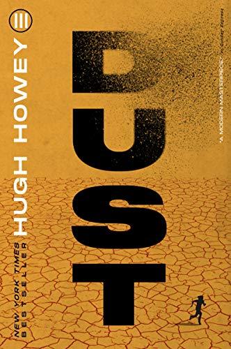 Dust (Silo Trilogy, Bk. 3)