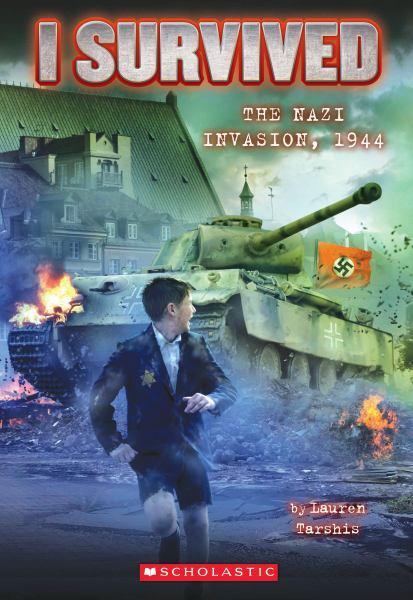 I Survived the Nazi Invasion, 1944 (I Survived, Bk. 9)