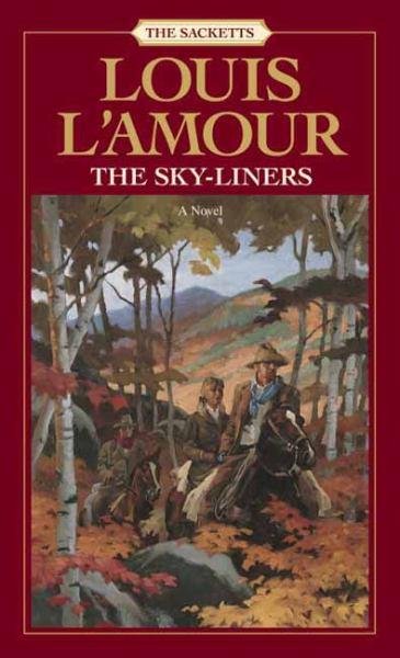 The Sky-Liners (The Sacketts)