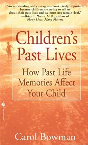 Children's Past Lives: How Past Life Memories Affect Your Child