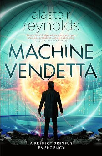 Machine Vendetta (The Prefect Dreyfus Emergencies, Bk. 3)