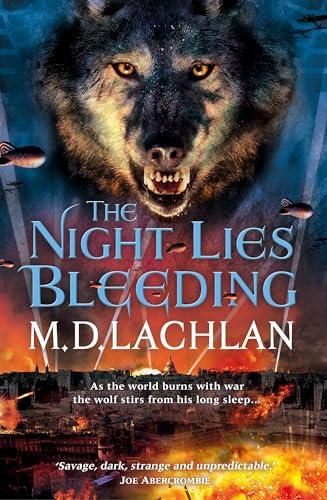 The Night Lies Bleeding (The Wolfsangel Cycle, Bk. 5)