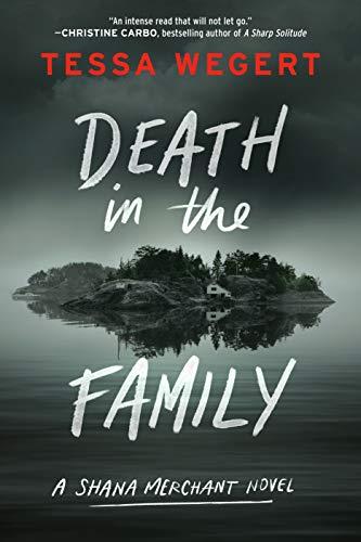 Death in the Family (Shana Merchant Series, Bk. 1)