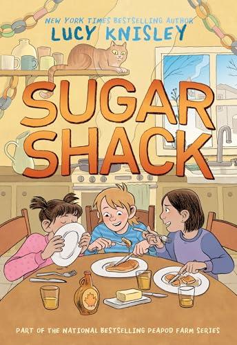Sugar Shack (Peapod Farm, Bk. 3)