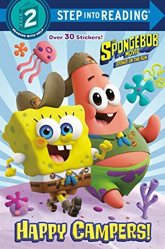 Happy Campers! (The Spongebob Movie: Sponge on the Run/Step into Reading - Level 2))