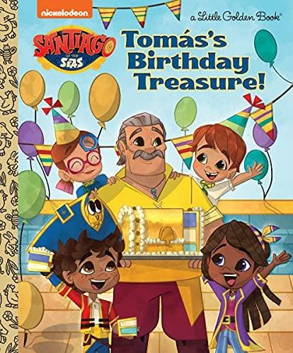 Tomas's Birthday Treasure! (Santiago of the Seas, Little Golden Book)