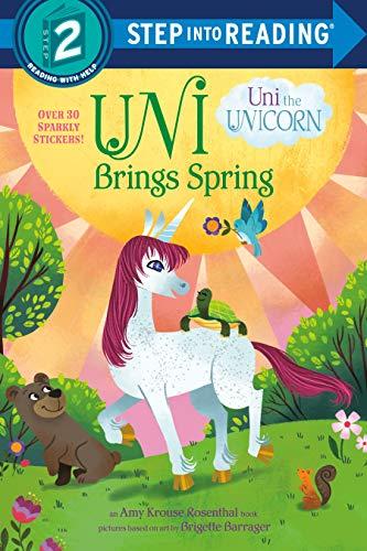 Uni Brings Spring (Uni the Unicorn, Step Into Reading, Step 2)