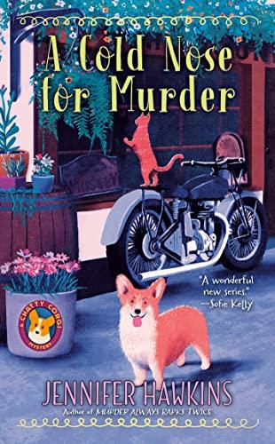 A Cold Nose for Murder (A Chatty Corgi Mystery, Bk. 3)