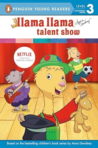 Llama Llama Talent Show (Penguin Young Readers, Level 3)