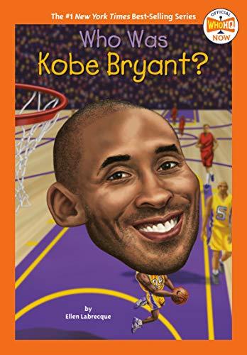 Who Was Kobe Bryant? (WhoHQ Now)