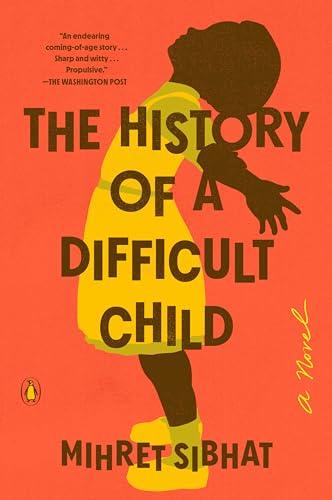 The History of a Difficult Child