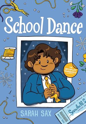 School Dance (The Brinkley Yearbooks, Volume 3)