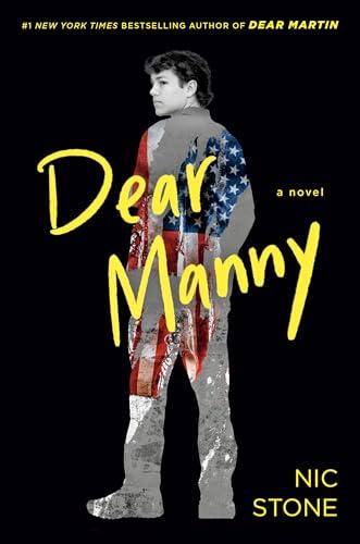 Dear Manny (Dear Martin, Bk. 3)