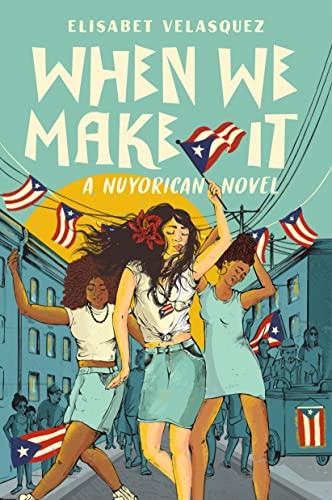 When We Make It (Nuyorican)
