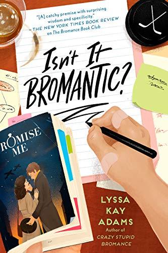 Isn't It Bromantic? (Bromance Book Club, Bk. 4)