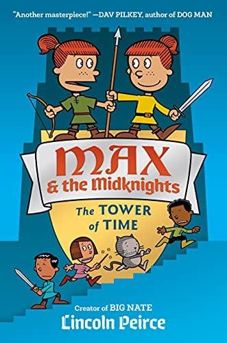 The Tower of Time (Max & The Midknights, Volume 3)