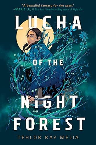 Lucha of the Night Forest (Bk. 1)