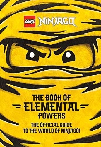 The Book of Elemental Powers: The Official Guide to the World of Ninjago! (LEGO Ninjago)