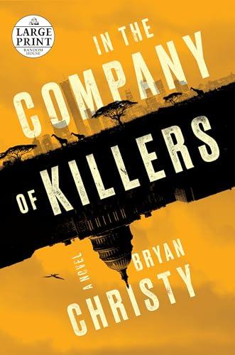 In the Company of Killers (Large Print)