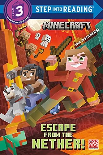 Escape From the Nether! (Minecraft, Step Into Reading, Step 3)