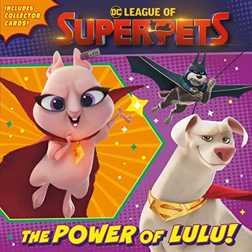 The Power of Lulu! (DC League of Super-Pets)