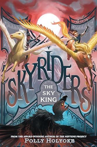 The Sky King (Skyriders, Bk. 2)