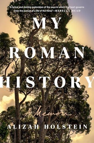 My Roman History: A Memoir