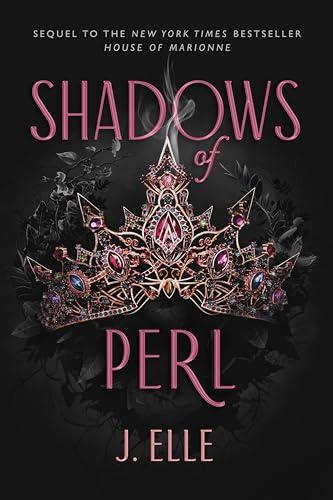 Shadows of Perl (House of Marionne, Bk. 2)