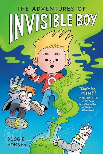 The Adventures of Invisible Boy (Invisible Boy, Volume 1)