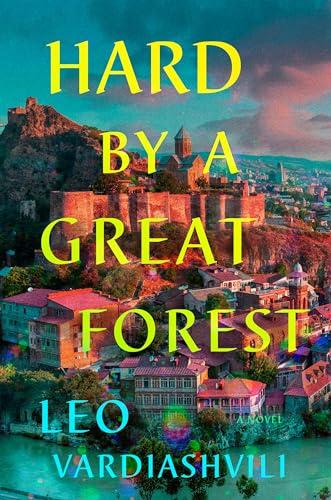 Hard by a Great Forest
