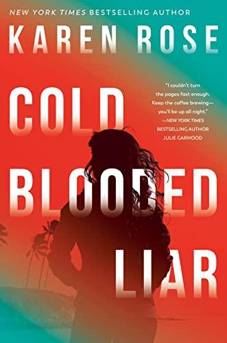 Cold Blooded Liar (The San Diego Case Files, Bk. 1)