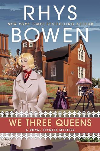 We Three Queens (Royal Spyness Mystery, Bk. 18)