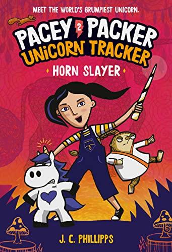 Horn Slayer (Pacey Packer Unicorn Tracker, Volume 2)